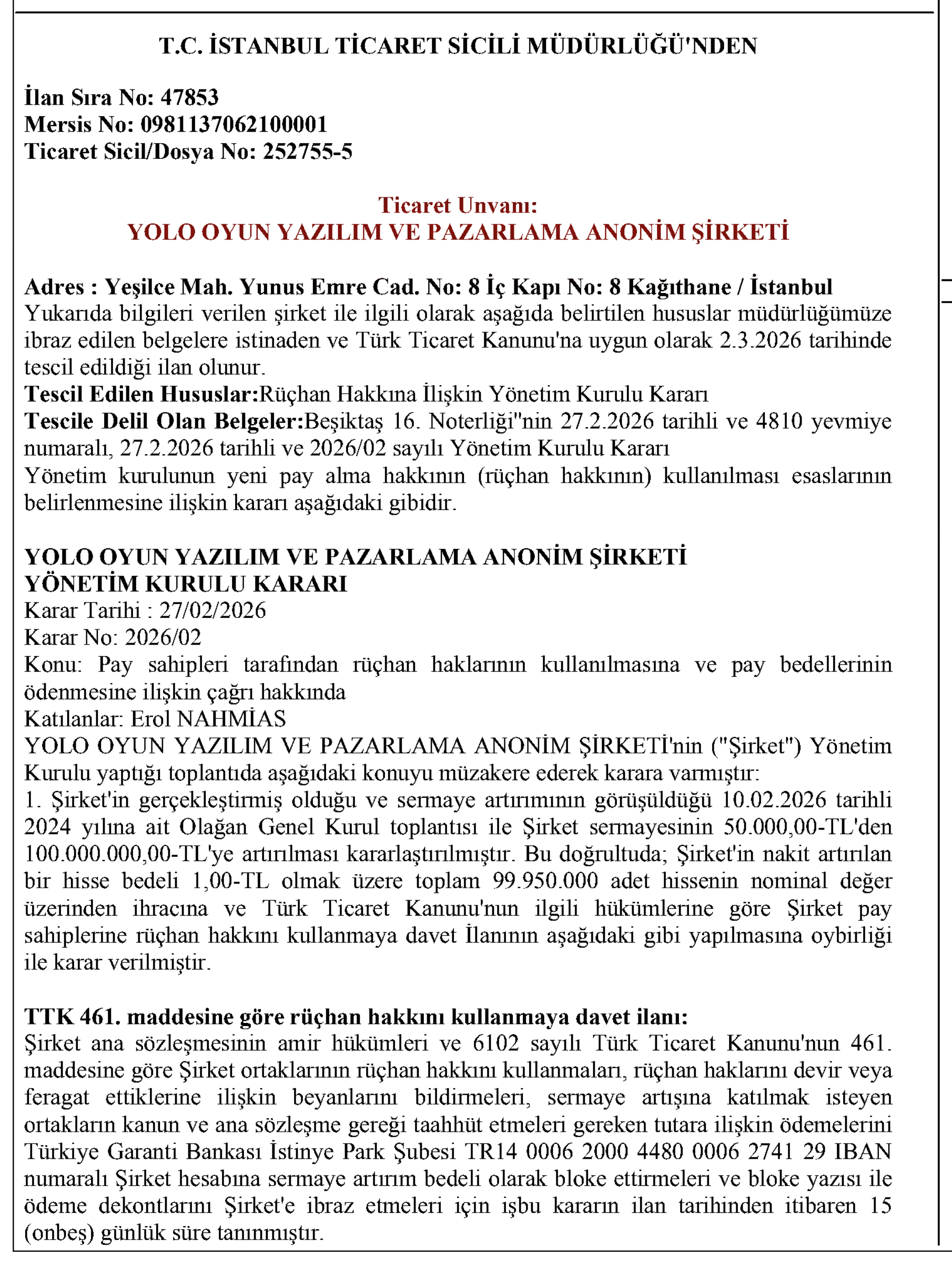 Türkiye Ticaret Sicili Gazetesi - Yolo Oyun Yazılım ve Pazarlama A.Ş. Yönetim Kurulu Kararı